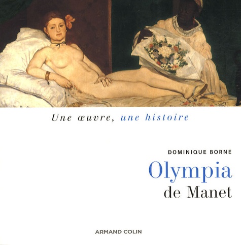 Dominique Borne - Olympia d'Edouard Manet.