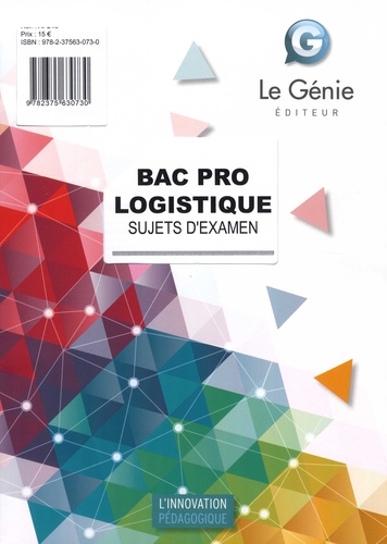Dominique Borras - Sujets d'examen Bac Pro Logistique - Epreuve E2 : épreuve d'étude des situations professionnelles.