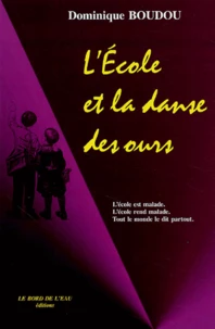 L'Ecole et la danse des ours