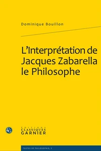 L'Interprétation de Jacques Zabarella le Philosophe