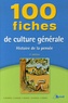 Dominique Bourdin et Gilbert Guislain - 100 Fiches de culture générale - Histoire de la pensée.