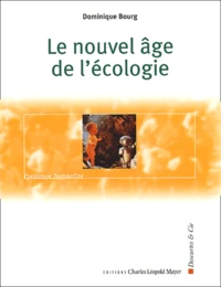 Le nouvel âge de l'écologie