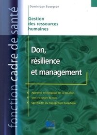 Don, résilience et management - Des figures du soin à lunivers singulier des services hospitaliers.pdf