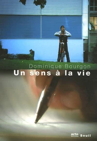 Un sens à la vie