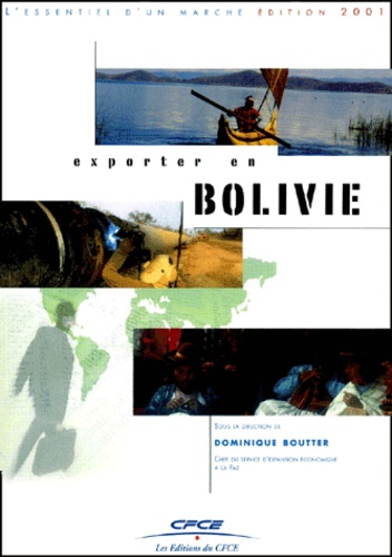 Dominique Boutter et  Collectif - Exporter En Bolivie.