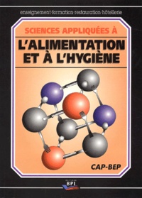 Dominique Brunet-Loiseau - Sciences Appliquees A L'Alimentation Et A L'Hygiene Cap/Bep.