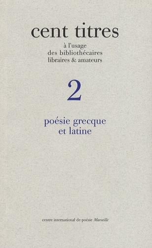 Dominique Buisset - Poésie grecque et latine.