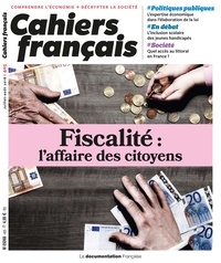 Dominique Bureau et Michel Bouvier - Cahiers français N° 405, juillet-août : Fiscalité : l'affaire des citoyens.