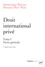 Dominique Bureau et Horatia Muir Watt - Droit international privé - Tome 1.