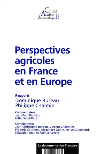 Dominique Bureau et Philippe Chalmin - Perspectives agricoles en France et en Europe.