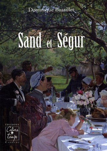 Dominique Bussillet - Sand et Ségur.