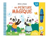 Dominique Butet et  Vayounette - L'école des Pandas  : Ma peinture magique - Je découvre les lettres.