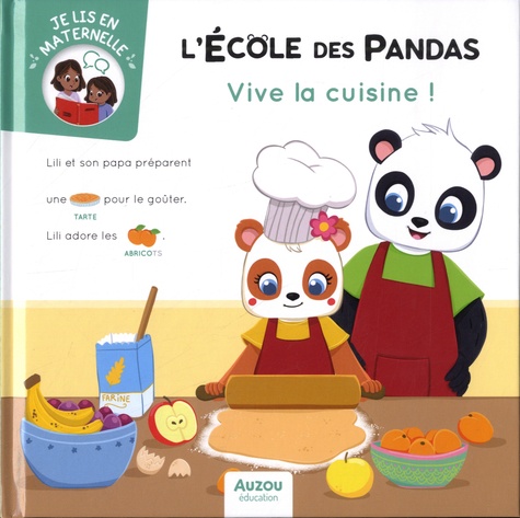 L'école des Pandas  Vive la cuisine !