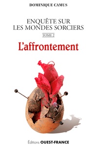Enquête sur les mondes sorciers - Tome 2, Laffrontement.pdf