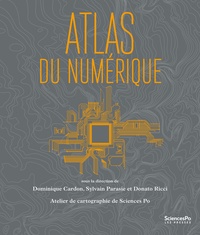 Dominique Cardon et Sylvain Parasie - Atlas du numérique.