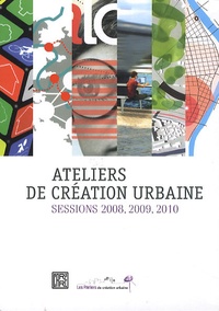 Dominique Carré - Ateliers de création urbaine Sessions 2008, 2009, 2010 - Coffret 3 volumes : Ile-de-France 2030 ; L'eau urbaine ; Ville.commerce. 2 DVD