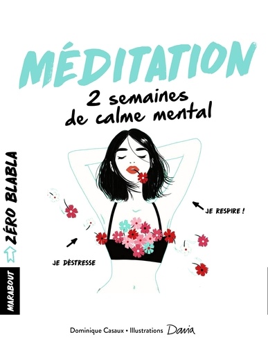 Dominique Casaux - Zéro blabla - Méditation.