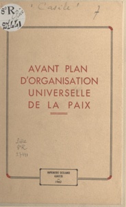 Dominique Casile - Avant plan d'organisation universelle de la paix.