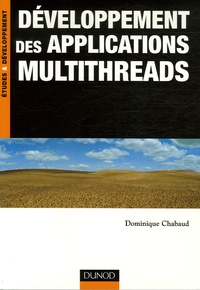 Dominique Chabaud - Développement des applications multithreads.