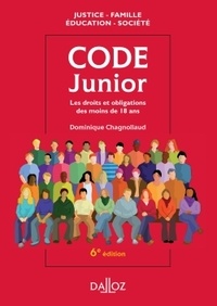 Dominique Chagnollaud - Code junior - Les droits et obligations des moins de 18 ans.