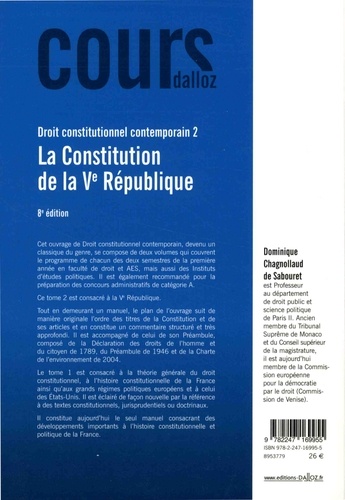 Droit constitutionnel contemporain. Tome 2, La Constitution de la Ve République 8e édition