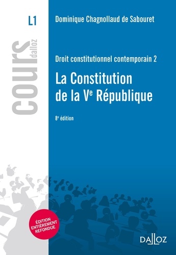 Droit constitutionnel contemporain. 2. La Constitution de la Ve République