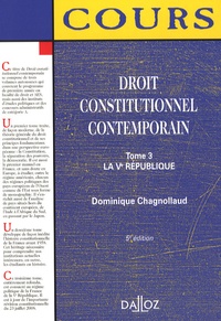 Dominique Chagnollaud - Droit constitutionnel contemporain - Tome 3, La Ve République.