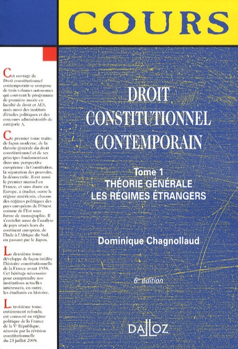 Dominique Chagnollaud - Droit constitutionnel contemporain - Tome 1, Théorie générale ; Les régimes étrangers.