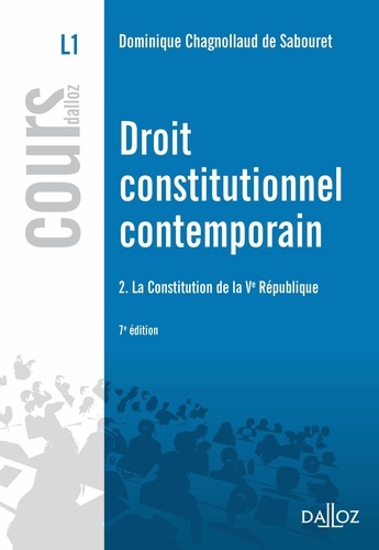 Droit constitutionnel contemporain. La Constitution de la Ve République 7e édition