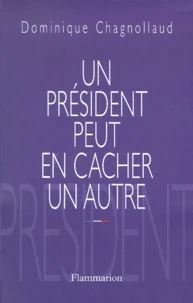 Un President Peut En Cacher Un Autre