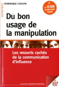 Du bon usage de la manipulation