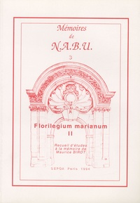Dominique Charpin et Jean-Pierre Durand - Florilegium marianum II - Recueil d'études à la mémoire de Maurice Birot.