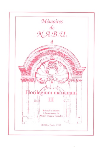 Dominique Charpin - Florilegium marianum - Tome 3, Recueil d'études à la mémoire de Marie-Thérèse Barrelet.
