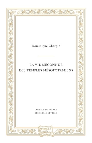 La vie méconnue des temples mésopotamiens