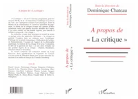 A PROPOS DE LA CRITIQUE
