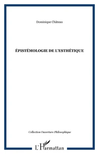 EPISTEMOLOGIE DE L'ESTHETIQUE