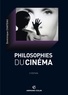 Dominique Chateau - La philosophie du cinéma.