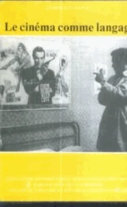 Le cinéma comme langage