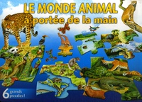 Dominique Chauveau et Isabel Fonte - Le monde animal à portée de la main.