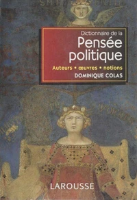 Dictionnaire de la Pensée politique