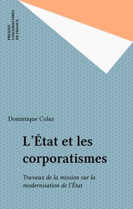 Dominique Colas - L'État et les corporatismes.