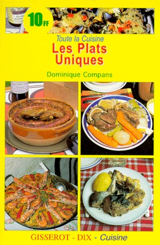 Dominique Compans - Les plats uniques.