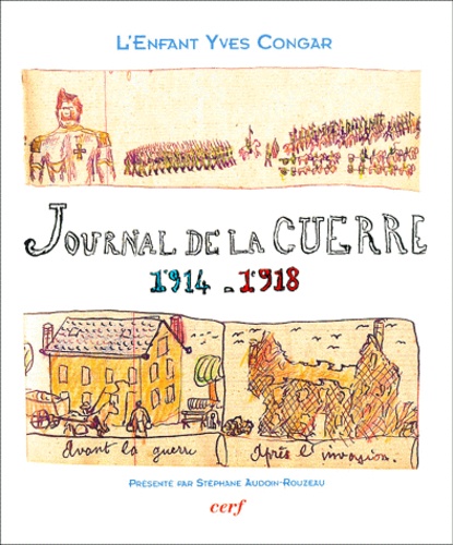 Dominique Congar et Yves Congar - Journal de la guerre 1914-1918.
