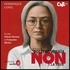 Dominique Conil et Murielle Szac - Anna Politkovskaïa : "Non à la peur !".