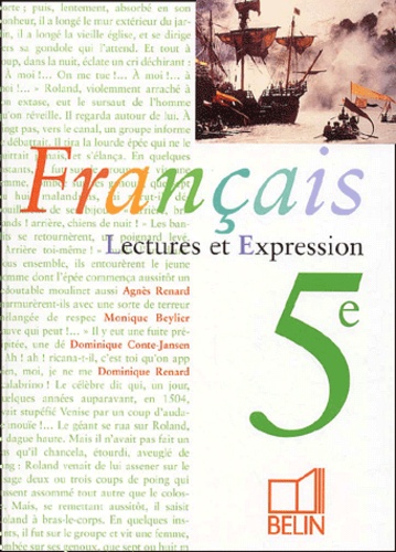 Dominique Conte-Jansen et Dominique Renard - Francais 5eme Lecture Et Expression.