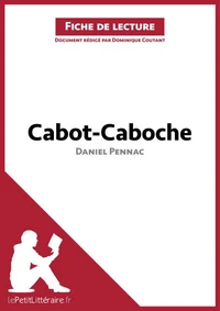 Cabot-caboche de Daniel Pennac