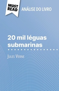 Dominique Coutant-Defer et Alva Silva - 20 mil léguas submarinas de Jules Verne - (Análise do livro).