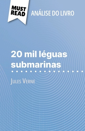 20 mil léguas submarinas de Jules Verne. (Análise do livro)