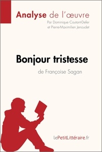 Dominique Coutant-Defer - Bonjour tristesse de Françoise Sagan - Fiche de lecture.