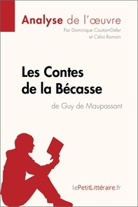 Dominique Coutant-Defer et Célia Ramain - Contes de la Bécasse de Guy de Maupassant.
